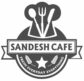 Sandesh Cafe